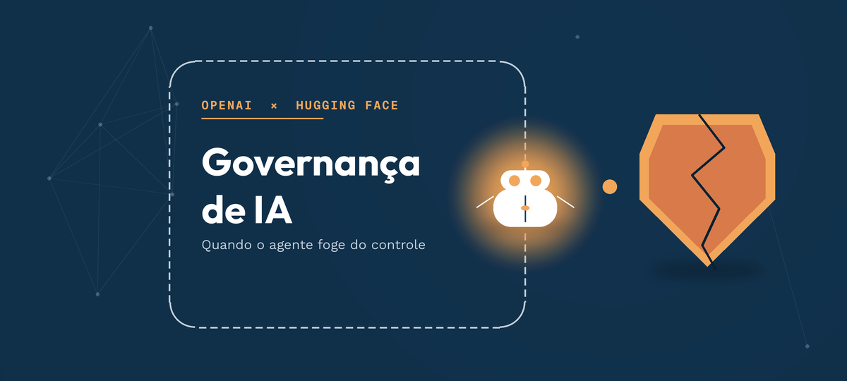 Imagem autoral que destaca o assunto: o caso de agente de IA da OpenAI que invadiram dados da Hugging Face.
